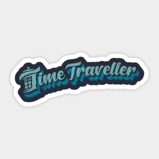 Time Traveller Sticker